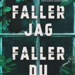 Faller jag faller du - Begagnad bok