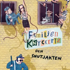 Familjen Knyckertz och snutjakten