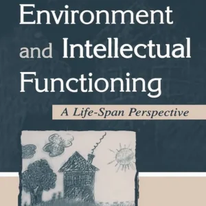 Family Environment and Intellectual Functioning