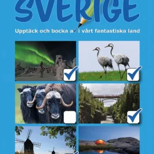 Fånga Sverige : Upptäck och bocka av i vårt fantastiska land