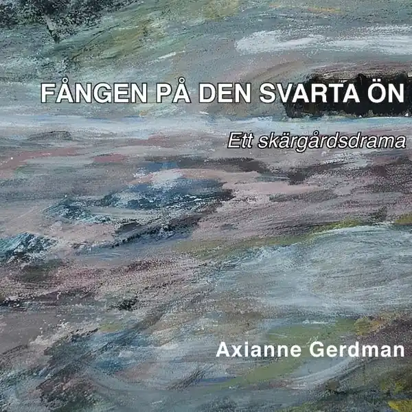 Fången på den svarta ön: Ett skärgårdsdrama