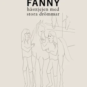 Fanny : hästtjejen med stora drömmar