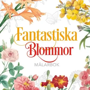 Fantastiska Blommor - Målarbok