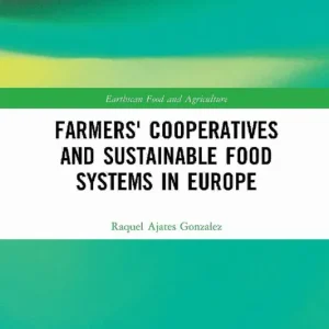 Farmers' Cooperatives and Sustainable Food Systems in Europe - Begagnad bok