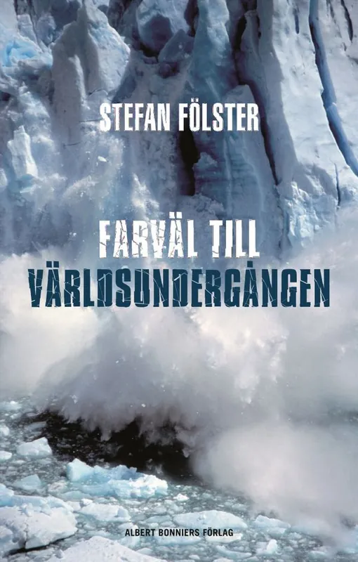 Farväl till världsundergången