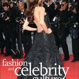 Fashion and Celebrity Culture