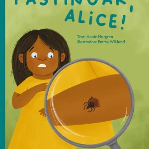 Fästingar, Alice!