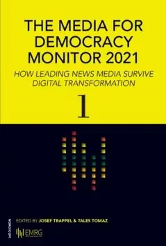 The Media for Democracy Monitor 2021: How Leading News Media Survive Digital Transformation