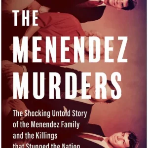 The Menendez Murders, Updated Edition