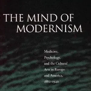 The Mind of Modernism