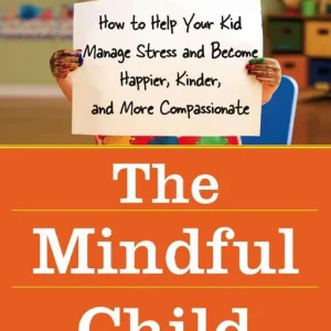 The Mindful Child