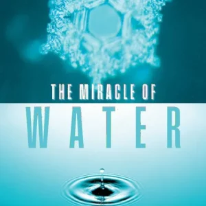 The Miracle of Water