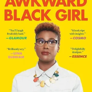 The Misadventures of Awkward Black Girl