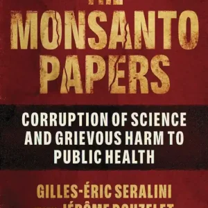 The Monsanto Papers