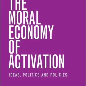 The Moral Economy of Activation