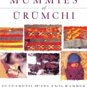 The Mummies of Urumchi