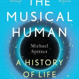 The Musical Human - Begagnad bok