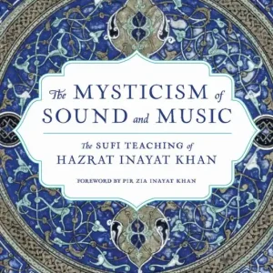 The Mysticism of Sound and Music