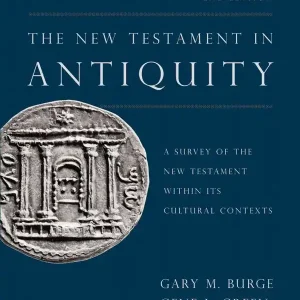 The New Testament in Antiquity, 2nd Edition