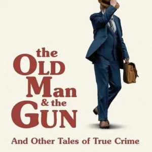 The Old Man and the Gun