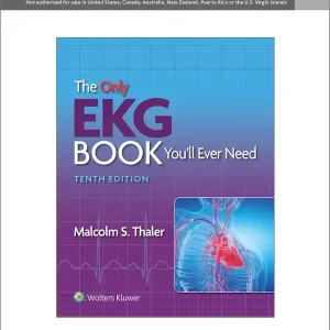 The Only EKG Book You'll Ever Need