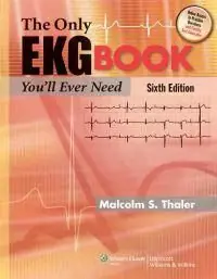 The Only EKG Book You'll Ever Need - Begagnad bok