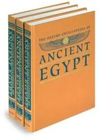 The Oxford Encyclopedia of Ancient Egypt