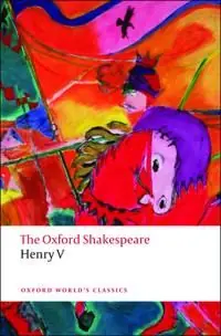 The Oxford Shakespeare: Henry V