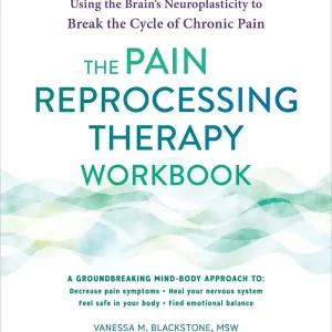 The Pain Reprocessing Therapy Workbook