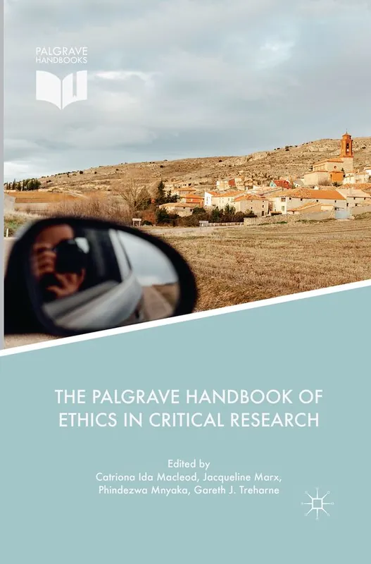 The Palgrave Handbook of Ethics in Critical Research - Begagnad bok