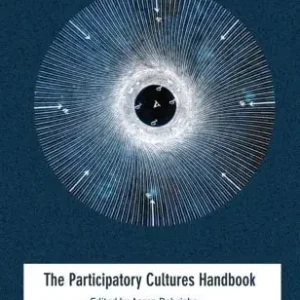 The Participatory Cultures Handbook