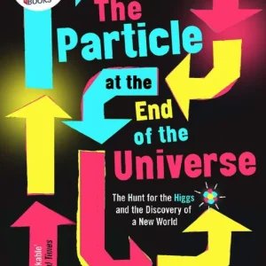 The Particle at the End of the Universe