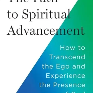 The Path to Spiritual Advancement