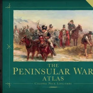 The Peninsular War Atlas
