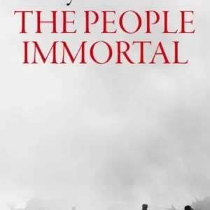 The People Immortal