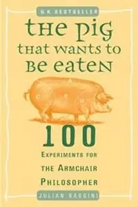 The Pig That Wants to Be Eaten