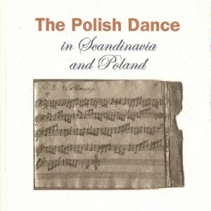 The Polish dance in Scandinavia and Poland