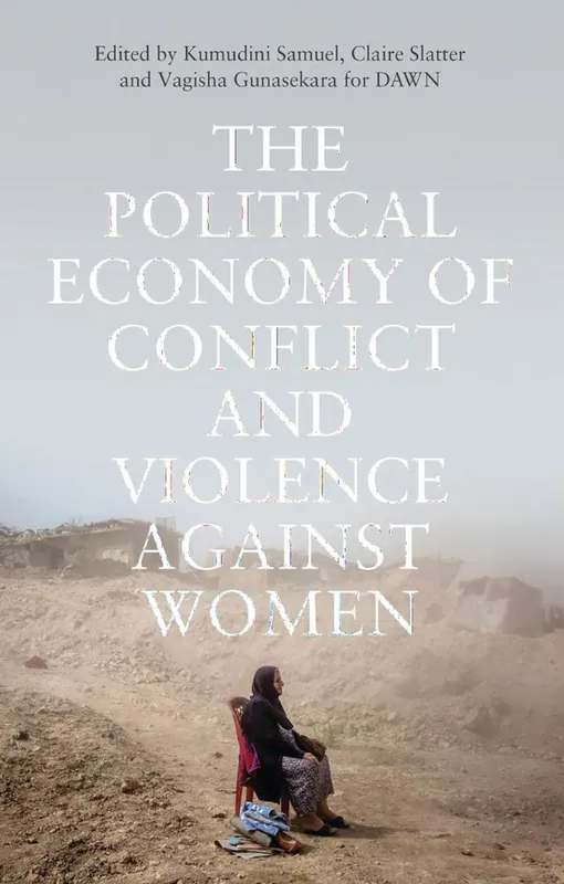 The Political Economy of Conflict and Violence against Women