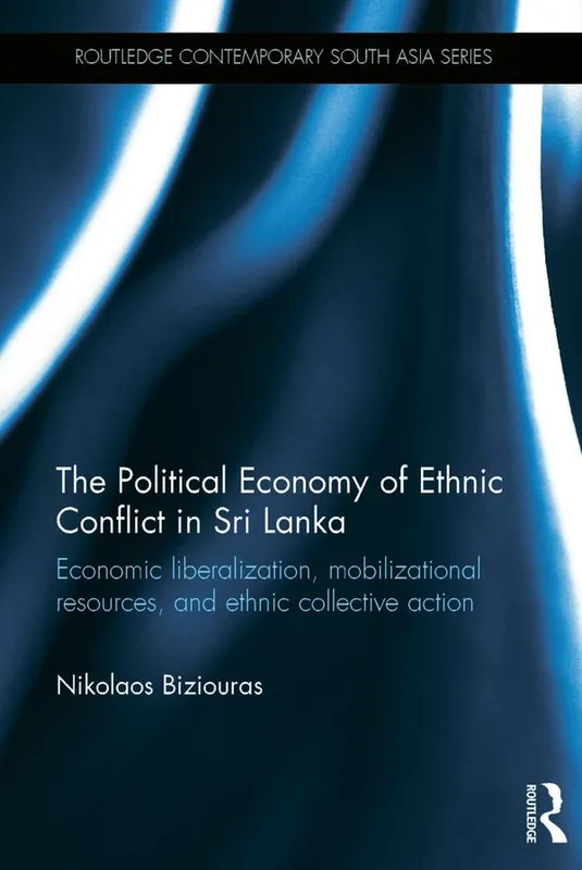 The Political Economy of Ethnic Conflict in Sri Lanka