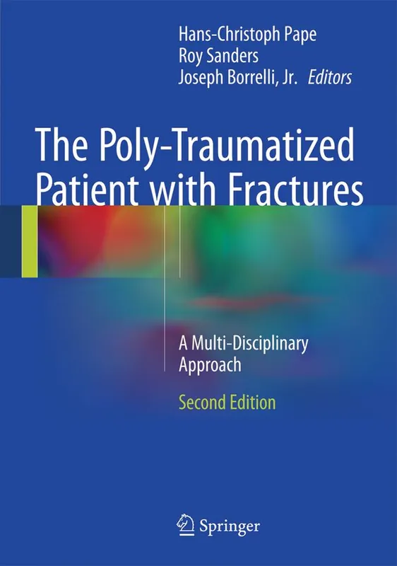The Poly-Traumatized Patient with Fractures - Begagnad bok