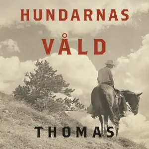 The Power of the Dog / Hundarnas våld : --