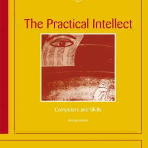 The Practical Intellect : Computers and Skills
