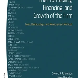 The Profitability, Financing, and Growth of the Firm - Goals, Relationships, and Measurement Methods