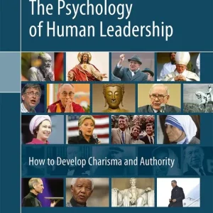 The Psychology of Human Leadership