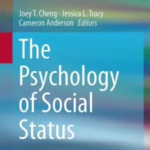 The Psychology of Social Status