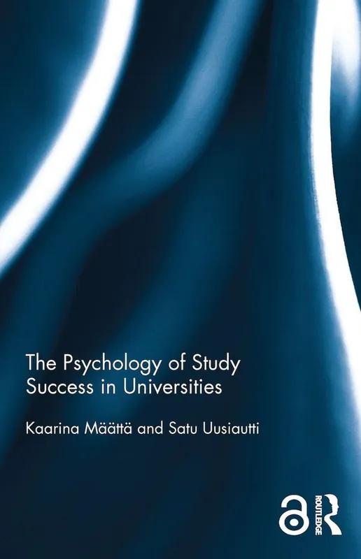 The Psychology of Study Success in Universities