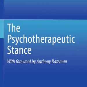 The Psychotherapeutic Stance
