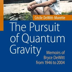 The Pursuit of Quantum Gravity