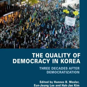 The Quality of Democracy in Korea