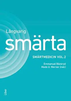 Långvarig smärta - Smärtmedicin vol. 2